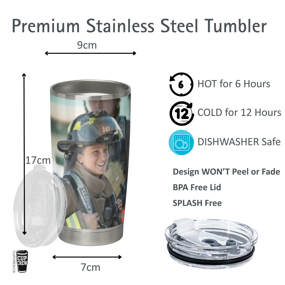 The image is a promotional image for a stainless steel tumbler featuring a firefighter on the front. The tumbler is described as a premium stainless steel tumbler with a capacity of 9 cm, a 6-hour hot period, a 12-hour cold period, a dishwasher safe design, and a BPA-free lid.